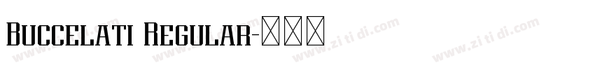 Buccelati Regular字体转换 Buccelati Regular字体转换